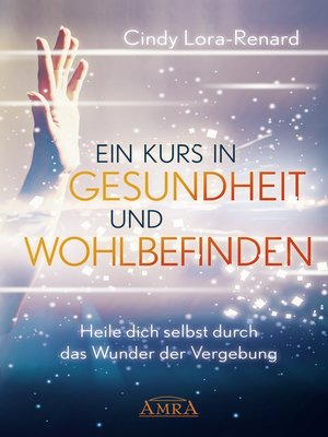 cover image of Ein Kurs in Gesundheit und Wohlbefinden